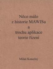 kniha Něco málo z historie MAWISu a trochu aplikace teorie řízení, LSPress 2010