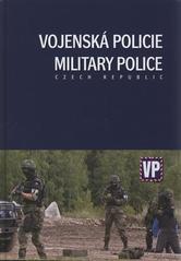 kniha Vojenská policie, Ministerstvo obrany České republiky, Odbor komunikace a propagace (OKP) 2011