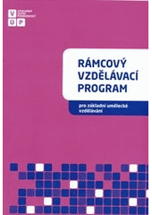 kniha Rámcový vzdělávací program pro základní umělecké vzdělávání, Výzkumný ústav pedagogický v Praze 2010