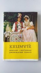 kniha Krumvíř minulost i současnost jihomoravské vesnice, Místní národní výbor 1973