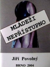 kniha Mládeži nepřístupno, Šimon Ryšavý 2004