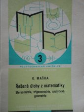 kniha Řešené úlohy z matematiky Stereometrie, trigonometrie, analytická geometrie, SNTL 1959