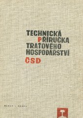 kniha Technická příručka traťového hospodářství ČSD, Nadas 1968