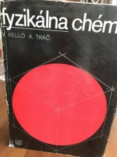 kniha Fyzikálna chémia, Vydavateľstvo technickej a ekonomickej literatúry 1969