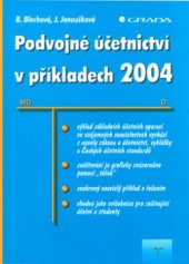 kniha Podvojné účetnictví v příkladech 2004, Grada 2004