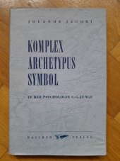 kniha Komplex Archetypus Symbol in der Psychologie C.G.Jung, Rascher & Cie. 1957
