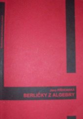 kniha Berličky z algebry, Technická univerzita v Liberci 2007