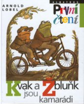 kniha Kvak a Žbluňk jsou kamarádi, Albatros 2002