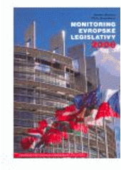 kniha Monitoring evropské legislativy 2006, Centrum pro studium demokracie a kultury 2006