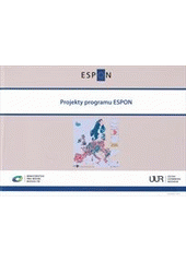 kniha Projekty programu ESPON [informační publikace o realizovaných a zpracovávaných projektech programu ESPON, Ústav územního rozvoje 2011