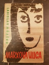 kniha Marxova ulica, Mladé letá 1962