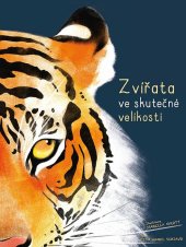 kniha Zvířata ve skutečné velikosti, CPress 2018