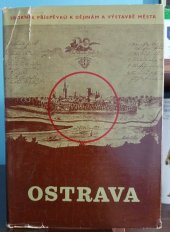 kniha OSTRAVA 4 SBORNÍK PŘÍSPĚVKŮ K DĚJINÁM A VÝSTAVBĚ MĚSTA, Profil 1967