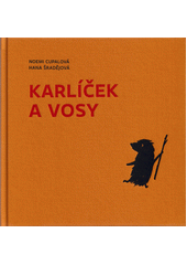 kniha Karlíček a vosy příběh vlídného nepřátelství, Běžíliška 2021