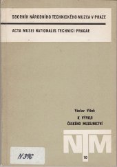 kniha Sborník Národního technického muzea v Praze č.10, Národní technické muzeum 1970