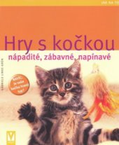 kniha Hry s kočkou [nápadité, zábavné, napínavé, Vašut 2009