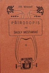 kniha Přírodopis pro školy měšťanské. Druhý stupeň, Česká grafická Unie 1928