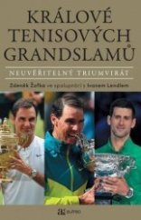 kniha Králové tenisových grandslamů Neuvěřitelný triumvirát, Autreo 2022