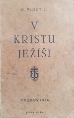 kniha V Kristu Ježíši ... = In Christo Jesu ... = [Dans le Christ Jésus ...], Sestry Neposkvrněného početí Panny Marie 1936