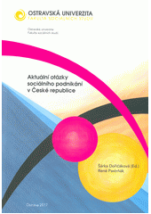 kniha Aktuální otázky sociálního podnikání v České republice , Ostravská univerzita 2017