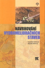 kniha Navrhování hydromelioračních staveb, ČKAIT 2008