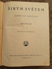 kniha Širým světem IX. Ročník Zeměpisný měsíčník, 1932, Československá grafická unie 1932