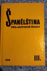 kniha Španělština pro jazykové školy. Díl 3, SPN 1983