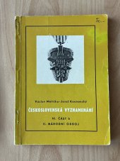 kniha Československá vyznamenání. Díl 6., část b, - 2. národní odboj, Pobočka České numismatické společnosti 1973