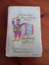 kniha Nové příhody a události, Venouš Huňáček 1914