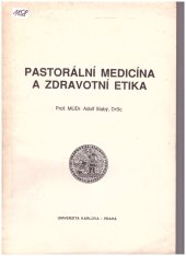kniha Pastorální medicína a zdravotní etika, Karolinum  1991