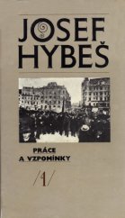 kniha Josef Hybeš. 1. [díl], - Práce a vzpomínky - Práce a vzpomínky, Blok 1976