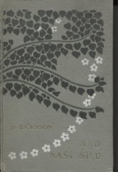 kniha Nad naši sílu II. hra o čtyřech dějstvích., J. Otto 1904