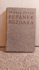 kniha Pepánek nezdara. [Sv.] 2, - Školákem, F. Topič 