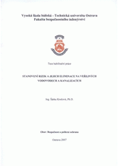 kniha Stanovení rizik a jejich eliminace na veřejných vodovodech a kanalizacích teze habilitační práce, Vysoká škola báňská - Technická univerzita Ostrava 2007