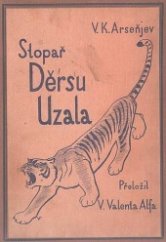 kniha Stopař Děrsu Uzala, Státní nakladatelství 1934