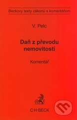 kniha Daň z převodu nemovitostí komentář, C. H. Beck 2009