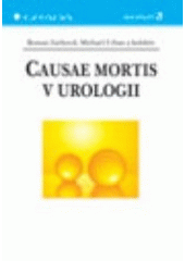 kniha Causae mortis v urologii, Grada 2004