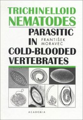 kniha Trichinelloid nematodes parasitic in cold-blooded vertebrates, Academia 2001