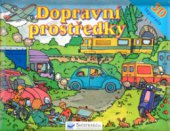 kniha Dopravní prostředky, Svojtka & Co. 2004