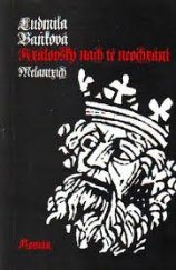 kniha Tajemství opuštěného přemyslovského trůnu 1. - Královský nach tě neochrání - román, Melantrich 1984