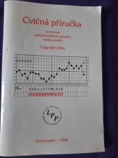 kniha Cvičná příručka příručka k procvičování interpretace symptotermálních záznamů podle pravidel užívaných Ligou pár páru, Matice Cyrillo-Methodějská 1995