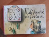 kniha Malý domeček plný koleček, Mladé letá 1968