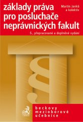 kniha Základy práva pro posluchače neprávnických fakult, C. H. Beck 2013