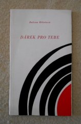 kniha Dárek pro tebe Výbor z poezie 1980 - 1990, Moravské spektrum 1990