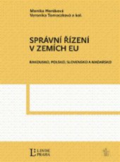 kniha Správní řízení v zemích EU Rakousko, Polsko, Slovensko a Maďarsko, Linde Praha 2011