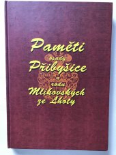 kniha Paměti osady Přibyšice a rodu Mlékovských ze Lhoty, Město Neveklov 2017