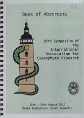 kniha Book of abstracts 18th Symposium of the International Association for Cyanophyte Research : 15th - 20th August 2010, České Budějovice, Czech Republic, Institute of Botany the Academy of Sciences of the Czech Republic 2010