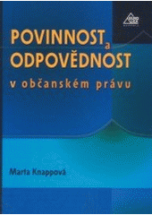 kniha Povinnost a odpovědnost v občanském právu, Eurolex Bohemia 2003