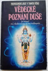 kniha Vědecké poznání duše Provozování jógy v tomto věku , The Bhaktivedanta Book Trust 1985