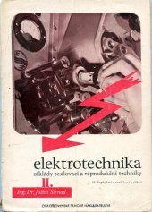 kniha Elektrotechnika II. - Základy zesilovací a reprodukční techniky, Československé filmové nakladatelství 1947
